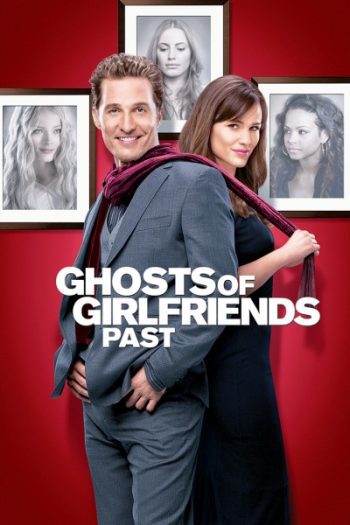 Ghosts of Girlfriends Past [DVD]