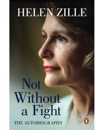 Helen Zillie Not Without A Fight - The Autobiography (Hardcover)