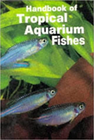the handbook of tropical aquarium fishes