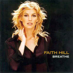 faith hill breathe cd