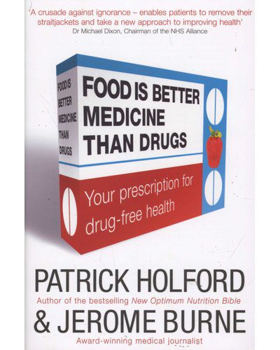 food is better medicine than drugs
