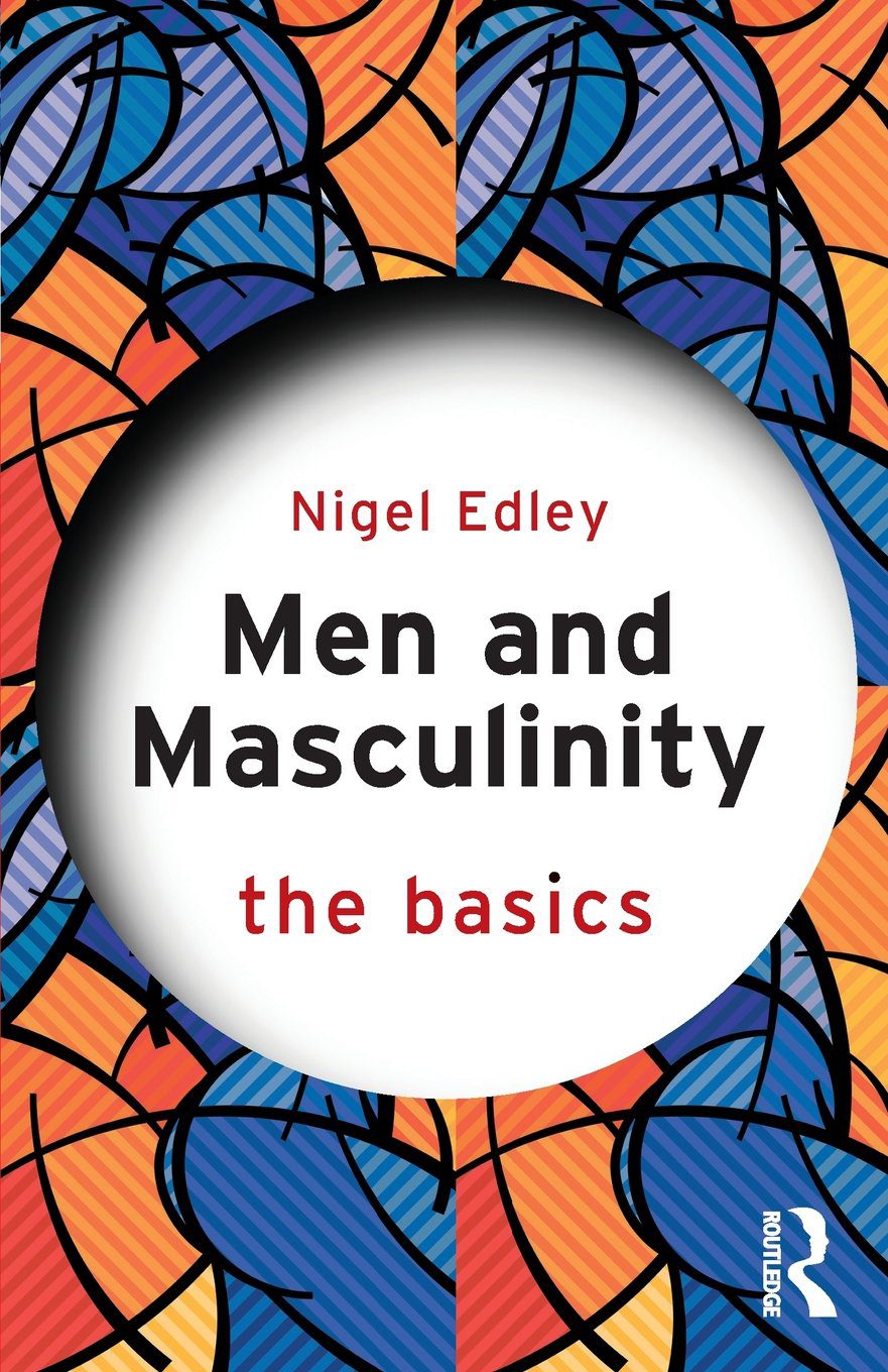 men and masculinity the basics