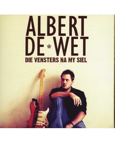 Send or share Albert De Wet - Die Vensters Na My Siel (CD)