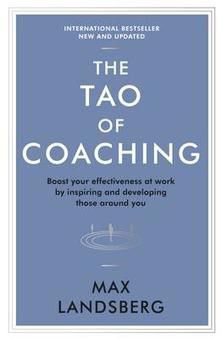 The Tao of Coaching (Paperback)