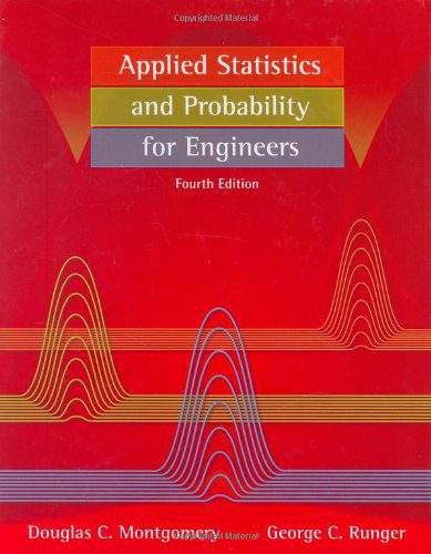 Applied Statistics and Probability for Engineers 4th Edition