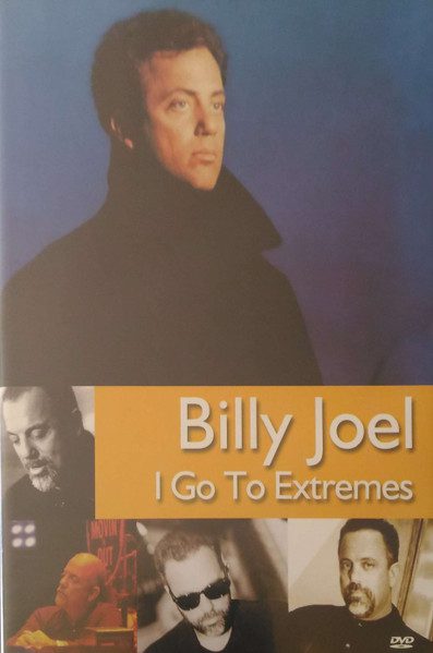 Billy Joel – I Go To Extremes