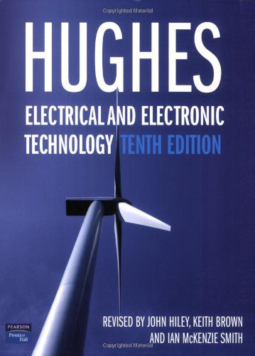 Hughes Electrical & Electronic Technology 10th Edition
