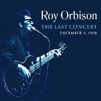 Roy Orbison – The Last Concert: December 4 1988 CD