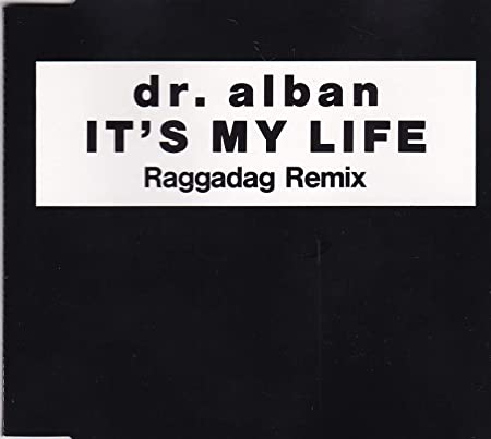 dr. alban it's my life (raggadag remix)