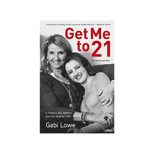 Get Me To 21 - The Jenna Lowe Story (Paperback)