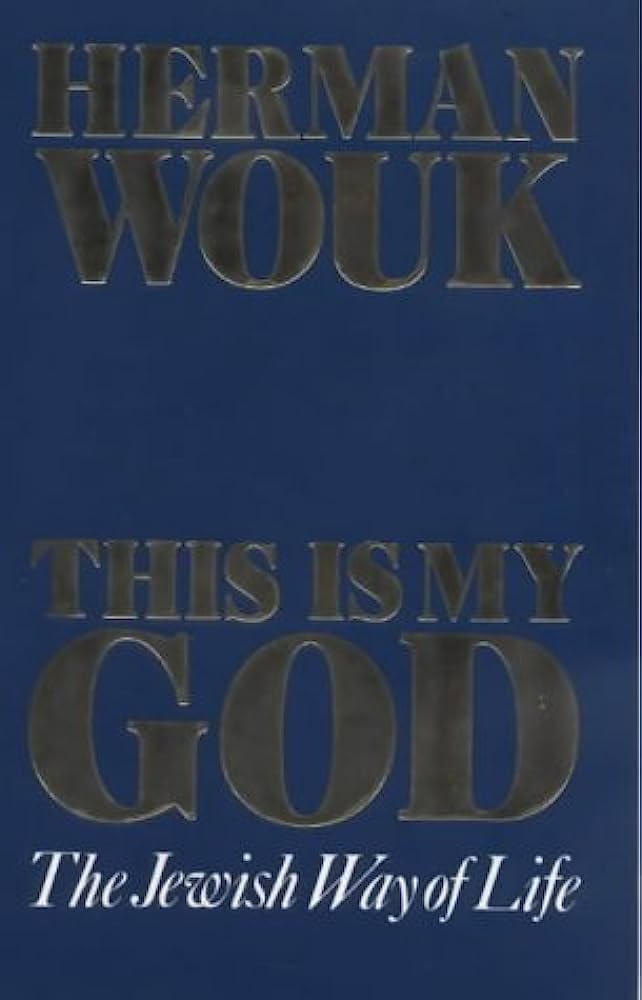 This Is My God: The Jewish Way of Life - Paperback