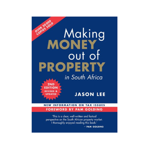 Making Money Out Of Property In South Africa (Paperback, 2nd Edition)