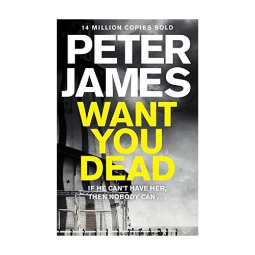 Want You Dead (Peter James)