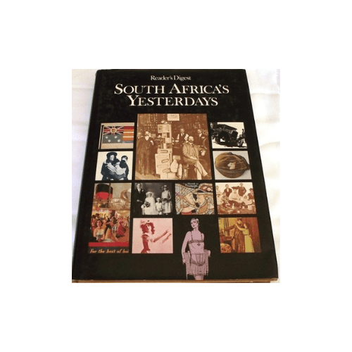 South Africa's Yesterdays - Hardcover