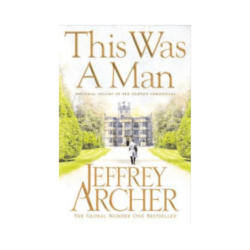 This Was A Man by Jeffrey Archer (Hardcover)