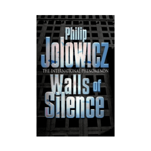 Walls of Silence: A Novel