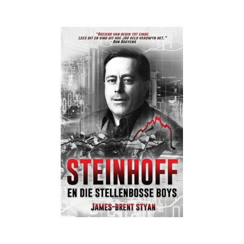 Steinhoff - En Die Stellenbosse Boys (Afrikaans, Paperback)