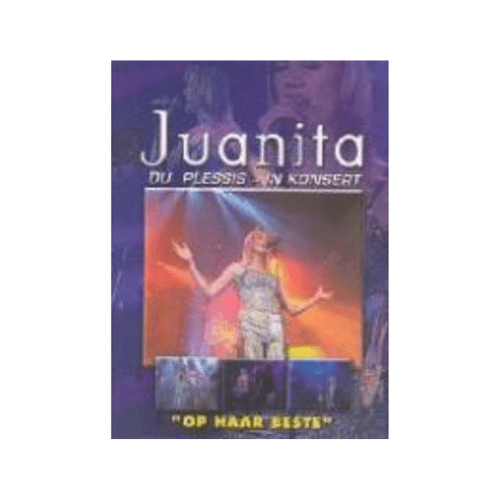 Juanita Du Plessis In Konsert - Op Haar Beste (DVD)