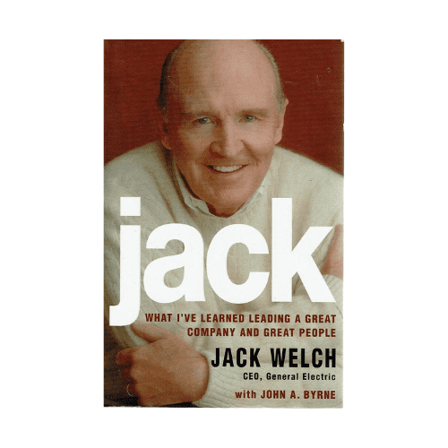 Jack: What I Learned Leading a Great Company with Great People