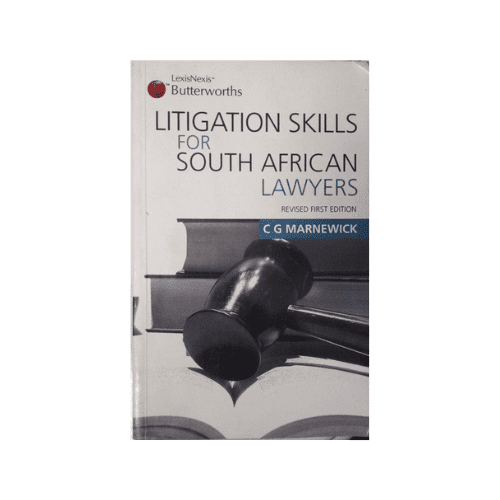 Litigation Skills for South African Lawyers
