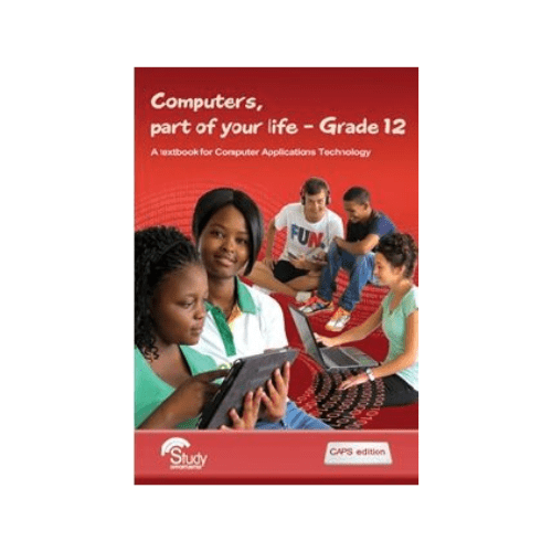 Computers Part of your Life Grade 12 Learners Book Caps