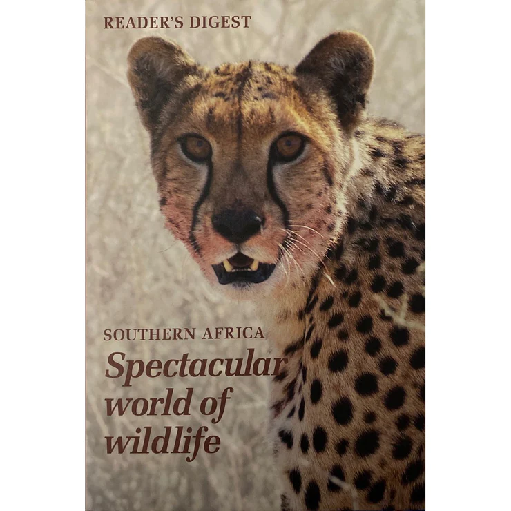 Southern Africa: Spectacular World of Wildlife by Reader's Digest