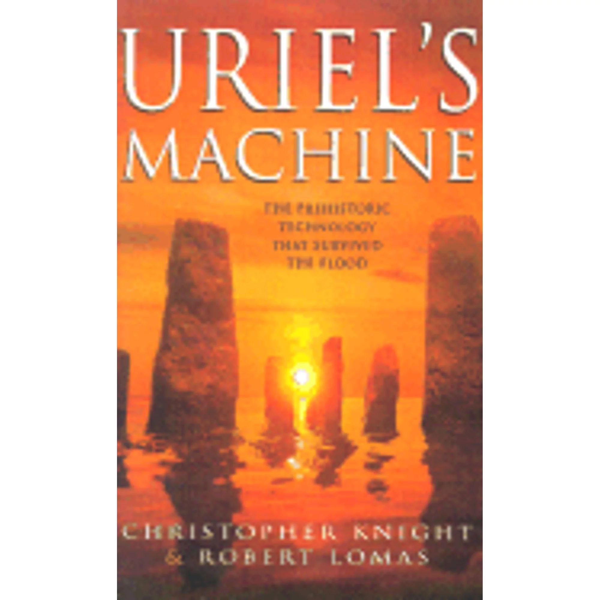 Uriel`s Machine Hardcover