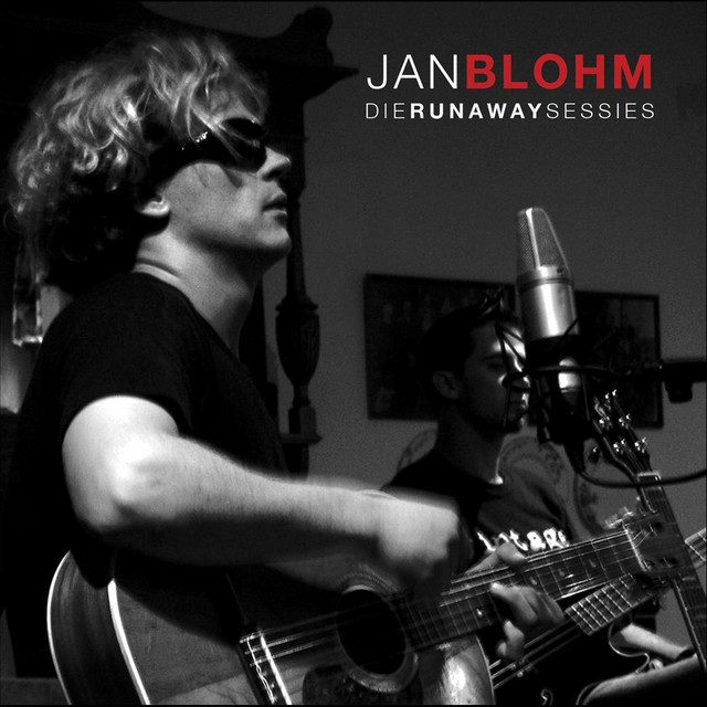 Jan Blohm - Die Runaway Sessies