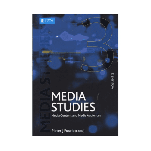 Media Studies: Media Content and Media Audiences (Volume 3)